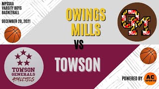 Towson at Owings Mills  Varsity Basketball [upl. by Ring401]