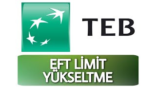 Teb Bankası Eft Limit Yükseltme Nasıl Yapılır  Limit Arttırma [upl. by Dianthe424]