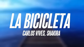 La Bicicleta  Carlos Vives Shakira Letra [upl. by Sarette]