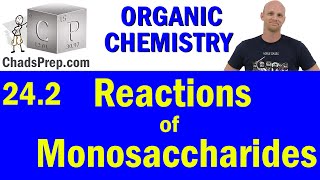 242 Reactions of Monosaccharides  Organic Chemistry [upl. by Lessig907]