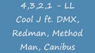 4321  LL Cool J ft DMX Redman Method Man Canibus [upl. by Einaffit]