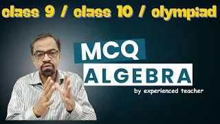 MCQ  Class 9 Algebra  math Olympiad [upl. by Lotti]