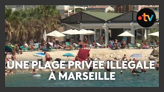 Loi littoral  un établissement privé illégal sur la plage du Prado à Marseille [upl. by Gabler993]