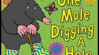 READ ALOUD  One Mole Digging A Hole  WORLD BOOK WEEK [upl. by Suzann]