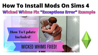 How To Fix The Wicked Whims Mod quotException Errorquot amp Update For The Sims 4  2023 [upl. by Gnil]