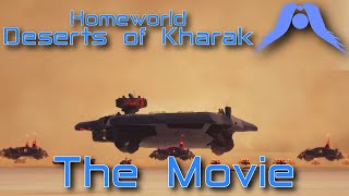 Homeworld Deserts of Kharak  The Movie [upl. by Amarillas]