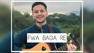 Fwa Baga Re  फ्वां बागा रे  Uttarakhandi Folk  Cover by Nikzard [upl. by Nicoline560]