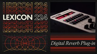 Lexicon 224 Digital Reverb PlugIn Trailer  UAD Native amp UAD2 [upl. by Irwin]