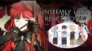 UNSEEMLY LADY REACT TO YN GACHA CLUB YN AS ANIMEMANHWA GIRLS [upl. by Reiche]