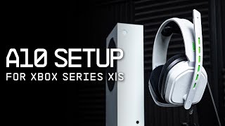 ASTRO A10 Headset  Xbox Series XS Setup [upl. by Atarman]