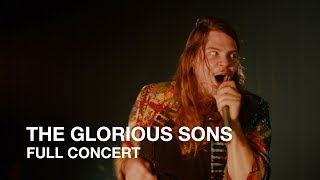 The Glorious Sons  Young Beauties and Fools  Full Concert [upl. by Katlin]