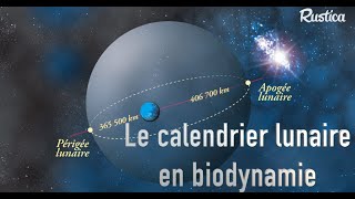 Le calendrier lunaire en biodynamie [upl. by Zacarias]