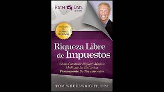 Riqueza libre de impuestos  Riqueza libre de impuestos resumen  Tom Weel Wright [upl. by Odranoel]