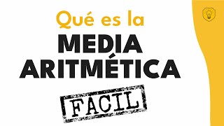 ✅😀 Qué es la media aritmética en estadística promedio medida de tendencia central fácil [upl. by Elyrad539]