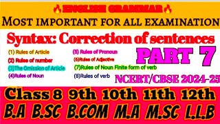 SyntaxCorrection of sentences part 7  Correctincorrect sentences  English grammar by Aslam sir [upl. by Vanna5]