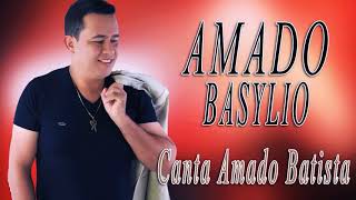 Amado Basílio canta Amado Batista CD completo [upl. by Yesrej991]