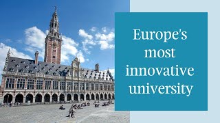 Introduction to KU Leuven Europes most innovative university  Belgium [upl. by Sil38]