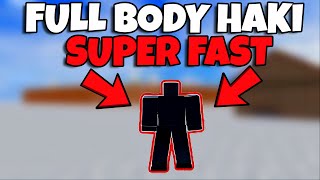 FASTEST Way To Get FULL BODY Haki In Blox Fruits [upl. by Llerreg]