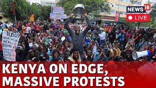 Kenya News Live  Kenya Protest Against AntiTax Bill Live  Nairobi Kenya Today  News18  N18L [upl. by Idram743]