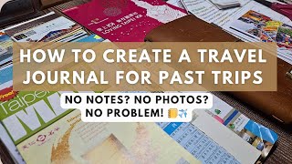 How to Create a Travel Journal for Past Trips ✈️ Tips for Scrapbooking Travel Memories [upl. by Aloel]