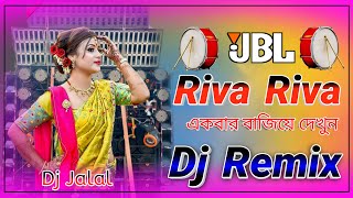 Riva Riva Ribav Fita Dj  Dance Mix Full Matal Remix New 2023 Dj Song jalalsound jalal [upl. by Faxen]