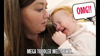 MEGA TODDLER MELTDOWN [upl. by Atrim]