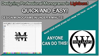 👌 Designing Professional Monograms in Lightburn [upl. by Hniv]