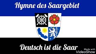 Deutsch ist die Saar Hymne Saargebiet [upl. by Panther]