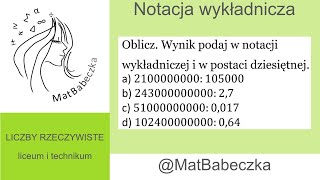 Oblicz Wynik podaj w notacji wykładniczej i w postaci dziesiętnej a 2100000000105000 b [upl. by Reggy958]