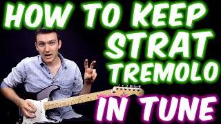 How To Keep A Strat Tremolo In Tune [upl. by Dagmar668]