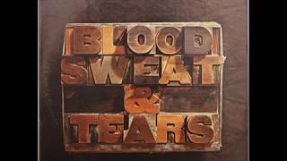 BLOOD SWEAT amp TEARS  GREATEST HITS 1972 FULL ALBUM [upl. by Drofnats]