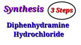 Diphenhydramine hydrochloride synthesis  Diphenhydramine  medicinal chemistry 5th sem  shorts [upl. by Kire]