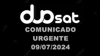 COMUNICADO DUOSAT 09072024 [upl. by Gautious]