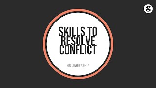 Skills to Resolve Conflict [upl. by Nannerb560]