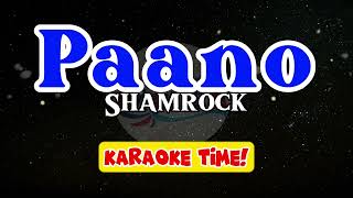 Paano  Shamrock  karaoke version [upl. by Bolme487]