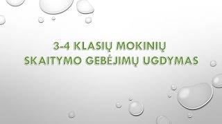 Leidinio „34 klasių mokinių skaitymo gebėjimų ugdymas“ pristatymas [upl. by Kissie]