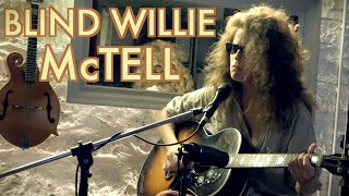 Blind Willie McTell  Bob Dylan Cover [upl. by Nevarc]