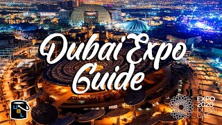 Dubai Expo 2020  Complete Guide  From Travel to Tickets to Best Exhibits [upl. by Nabru]