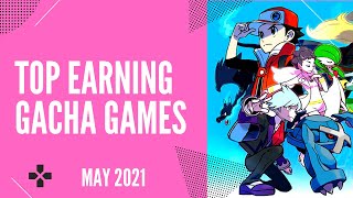 Top Earning Gacha Mobile Games of May 2021  State of the Industry EP 4 [upl. by Micco]