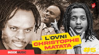 L’ovni Christophe Matata [upl. by Gora]