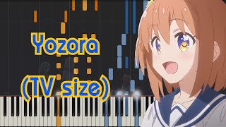 Koisuru Asteroid ED  Yozora TV size Piano Arrangement [upl. by Aiderfla]