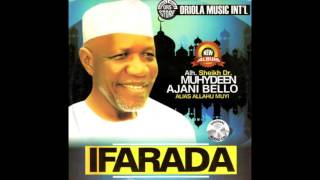 Muyideen Ajani Bello  Ifarada [upl. by Nyer467]