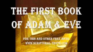 First Book of Adam amp Eve  Entire Book [upl. by Ahsened458]