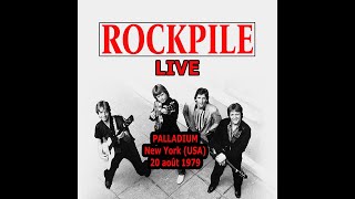 ROCKPILE Live Palladium  New York USA  20 août 1979 [upl. by Giarc]