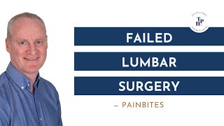 Failed lumbar surgery  A case study of recovery [upl. by Ettenil]