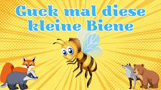 Guck mal diese kleine Biene 🐝 Kinderlied zum mitsingen und Tanzen 🌼 [upl. by Zoldi]