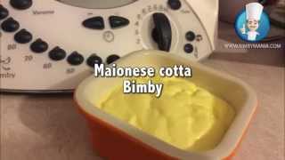 Maionese cotta Bimby [upl. by Imas]