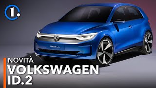 La nuova Golf elettrica da 25000 euro e 450 km  Volkswagen ID2 [upl. by Esiuol]