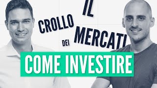 Crollo mercati come gestire i tuoi investimenti [upl. by Atinele]