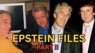 Epstein Files Released  Part II  The List Goes On [upl. by Nitsugua]